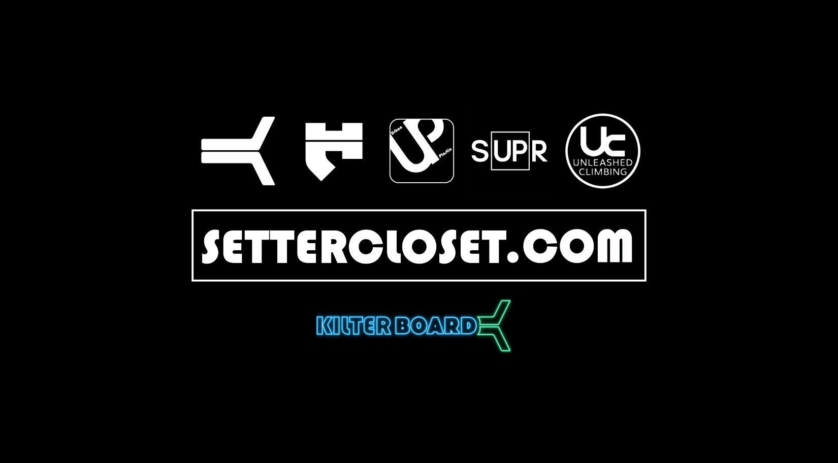 Setter Closet - Kilter, Haptic, Urban Plastix, Unleashed